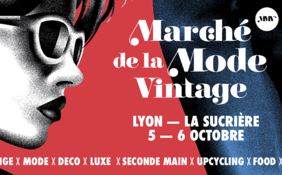 Le Marché de la Mode Vintage revient les 5 & 6 octobre 2024 à la Sucrière de Lyon